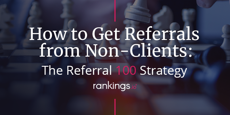 How to Get Referrals from Non-Clients